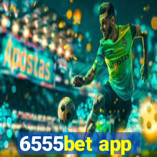 6555bet app